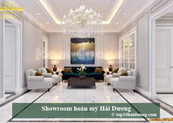 Showroom hoàn mỹ Hải Dương